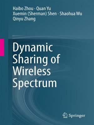 cover image of Dynamic Sharing of Wireless Spectrum